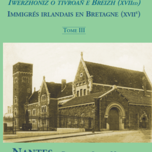 IMMIGRÉS IRLANDAIS EN BRETAGNE (XVII)