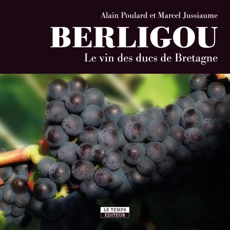 Berligou, le vin des Ducs de Bretagne