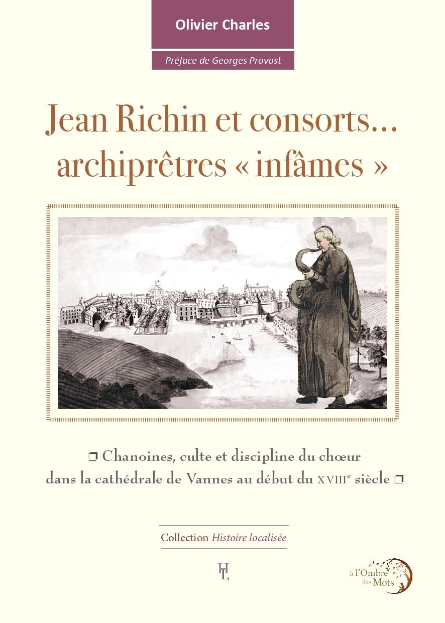 Jean Richin et consorts…archiprêtres “infâmes”